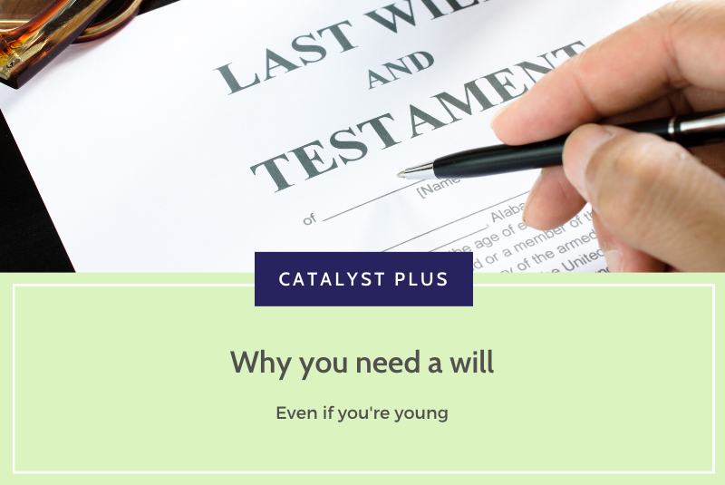 Why it’s essential to get your will up to date